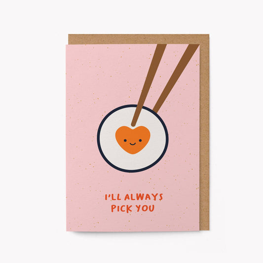 I'll always pick you - Greeting Card: Standard cello